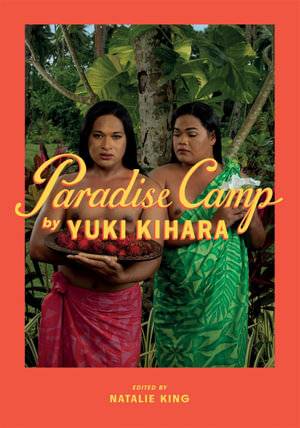 Paradise Camp : Yuki Kihara