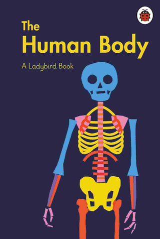 A Ladybird Book : The Human Body