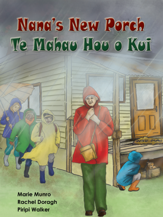 Nana-s New Porch : Te Mahau Hou o Kui
