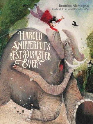 Harold Snipperpot-s Best Disaster Ever
