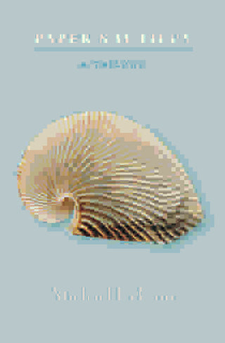 The Paper Nautilus : A Triology