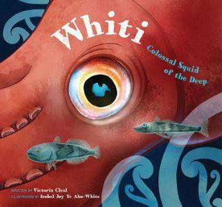 Whiti : Colossal Squid of the Deep