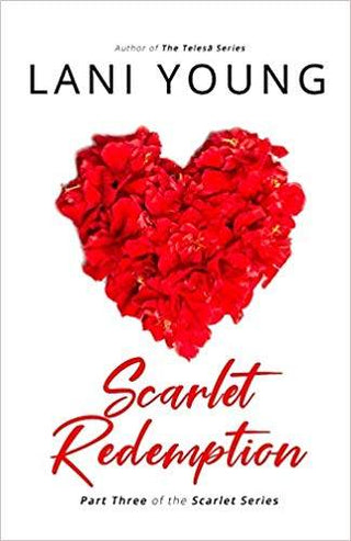 Scarlet Redemption : Book Three in the Scarlet Series