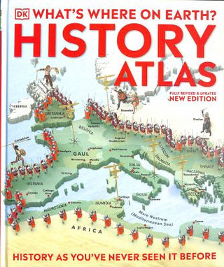 What-s Where on Earth : History Atlas