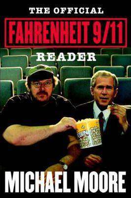 The Official Fahrenheit 9/11 Reader