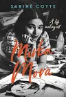 Mirka Mora : A Life of Making Art