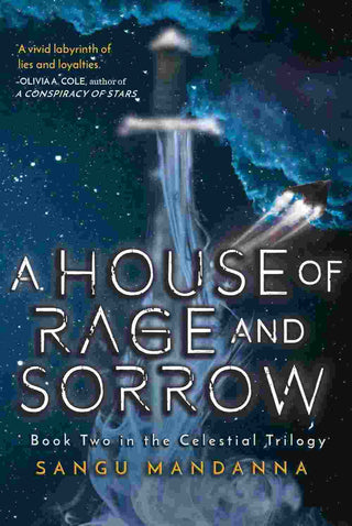 A House of Rage and Sorrow : Celestial Trilogy Book 2