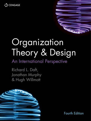 Organization Theory and Design : An International Perspective