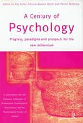 Century of Psychology Roots Chalenges and Dangerous for the Ne