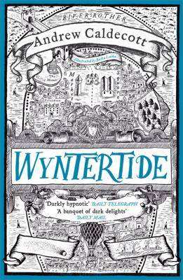 Wyntertide : Rotherweird Book II