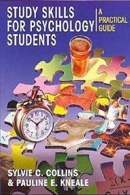 Study Skills for Psychology Students : A Practical Guide
