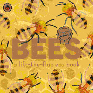 Bees : A lift-the-flap Eco Book
