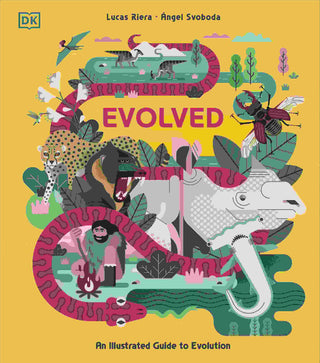 Evolved : An Illustrated Guide to Evolution