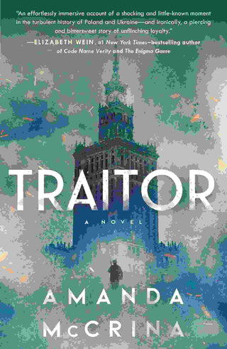 Traitor : A Novel of World War II
