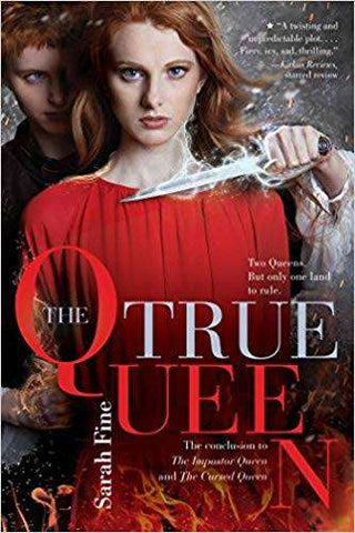 The True Queen : The Impostor Queen Book 3