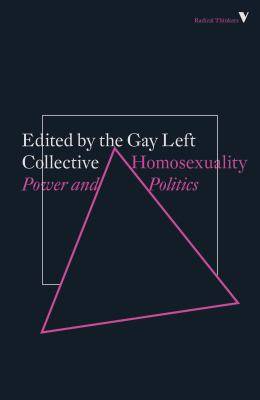 Homosexuality : Power and Politics