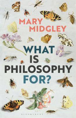 What Is Philosophy For ?