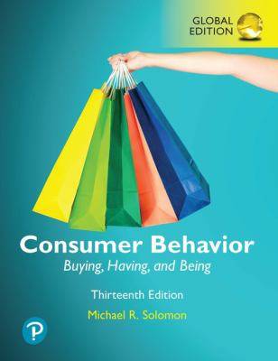 Consumer Behavior: Buying Having And Being