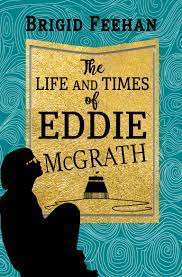 The Life and Times of Eddie McGrath