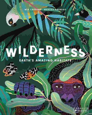 Wilderness : Earth-s Amazing Habitats