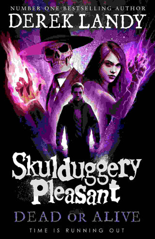 Dead or Alive : Skulduggery Pleasant Book 14