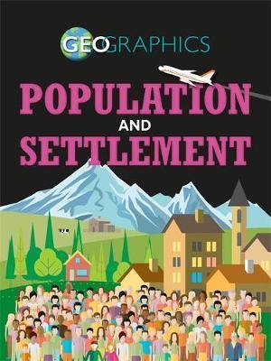 Geographics : Population and Settlement