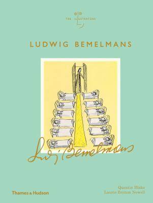 The Illustrators : Ludwig Bemelmans