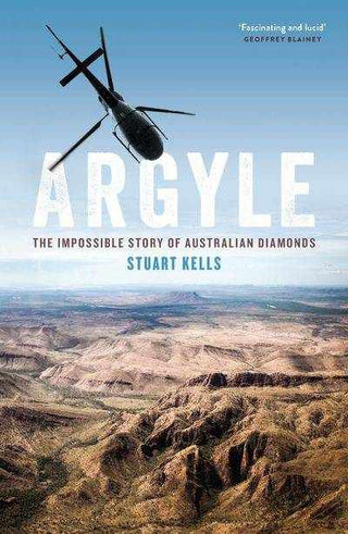 Argyle : The Impossible Story of Australian Diamonds