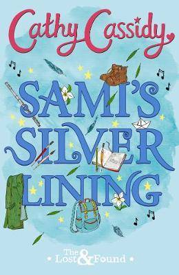 Sami-s Silver Lining : the Lost and Found Book Two