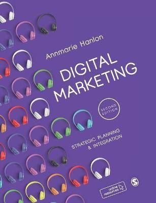 Digital Marketing : Strategic Planning and Integration