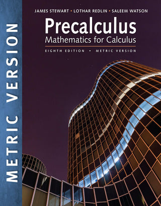 Precalculus : Mathematics for Calculus : Metric Version