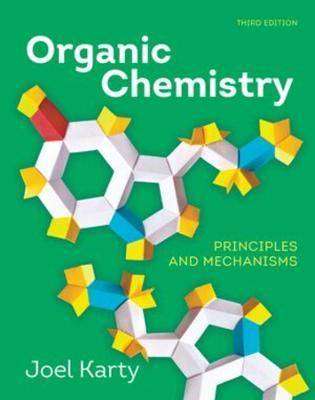 Organic Chemistry : Principles and Mechanisms