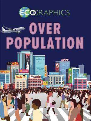 Ecographics : Overpopulation