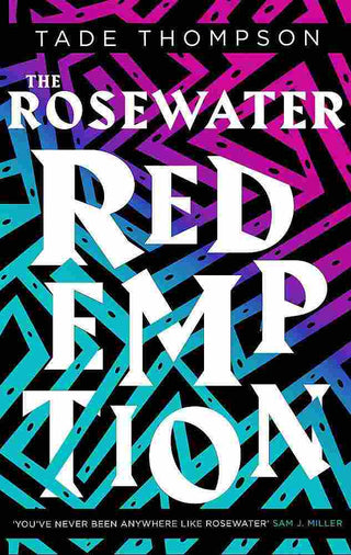 The Rosewater Redemption : Book 3 of the Wormwood Trilogy