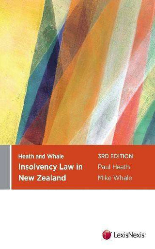 Heath and Whale : Insolvency Law in New Zealand