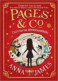 Tilly and The Bookwanderers : Pages and Co Book 1