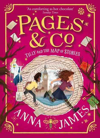 Tilly and the Map of Stories : Pages and Co Book 3
