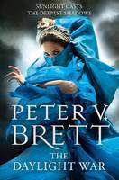 The Daylight War : Demon Cycle Book 3