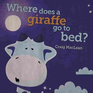 Where Does a Giraffe Go to Bed ?