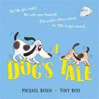 A Dog-s Tale : Life Lessons for a Pup