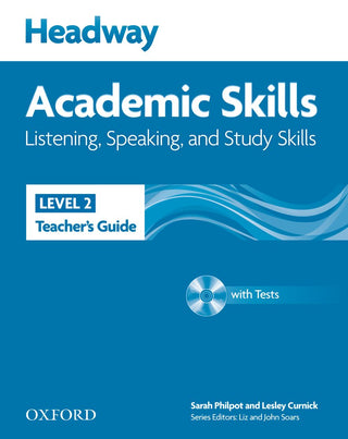 Headway Academic Skills : Level 2 Listening Speaking and Study Skills : Teacher-s Book