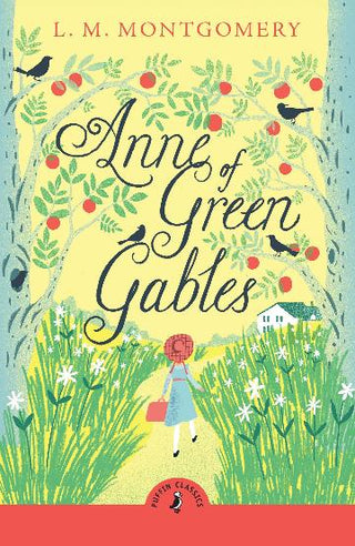 Anne of Green Gables: Puffin Modern Classics