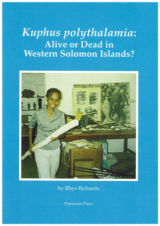 Kuphus polythalamia : alive or dead in the Western Solomon Islands?