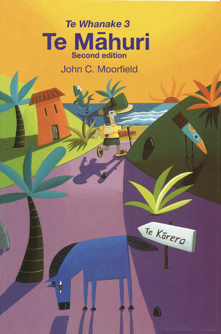 Te Mahuri : Te Whanake 3 Student's Book