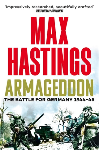 Armageddon: The Battle for Germany 1944-45