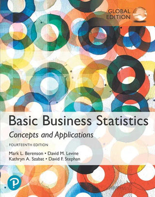Basic Business Statistics: Concepts And Applications Global Edition