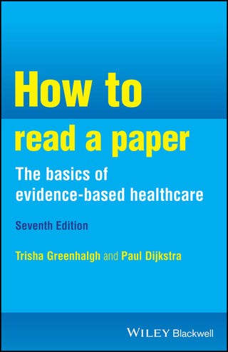 How to Read a Paper : The Basics of Evidence-Based Healthcare