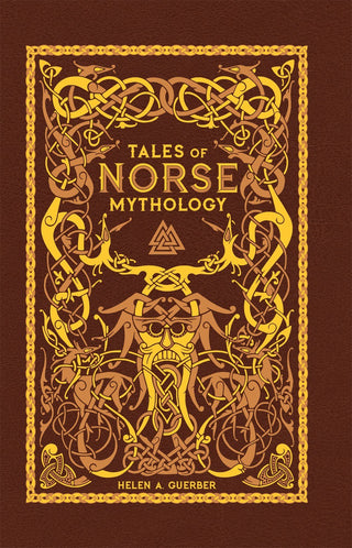 Tales of Norse Mythology : Barnes and Noble Collectible Classics : Omnibus Edition