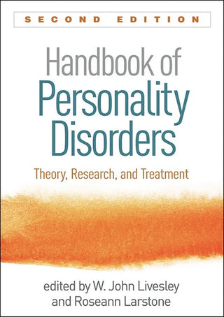 Handbook of Personality Disorders