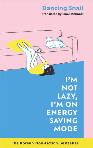 I-m Not Lazy, I-m on Energy Saving Mode